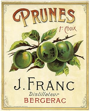 "PRUNES 1er CHOIX J. FRANC Bergerac" Etiquette-chromo originale (entre 1890 et 1900)