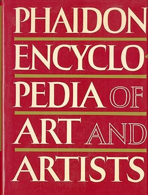 Phaidon Encyclopedia of Art and Artists