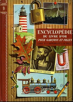 Encyclopédie du livre d'or pour garçons et filles : Livre 9 - Imprimerie à La Salle