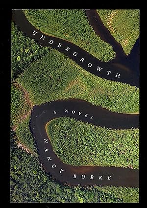 Undergrowth: A Novel