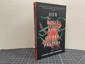 Her Body and Other Parties: ( signed & dated )