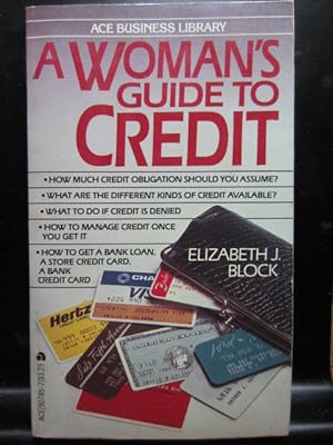 A WOMAN'S GUIDE TO CREDIT