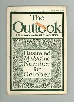 Outlook Magazine, September 23, 1905. Volume 81, No. 4. Containing Articles on Etcher- Illustrato...