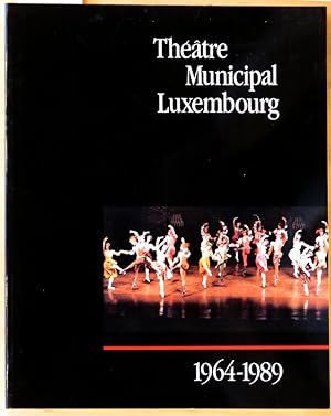 Théâtre municipal Luxembourg 1964-1989. Plaquette commémorative du 25eme anniversaire