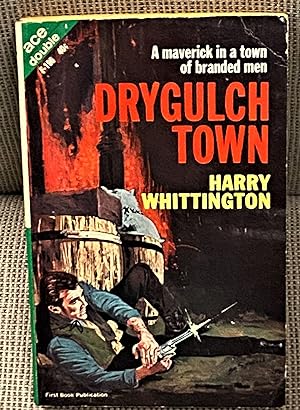 Drygulch Town / Prairie Raiders