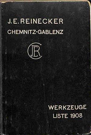 J. E. Reinecker. Chemnitz-Gablenz. Preisliste von werkzeugen 1908