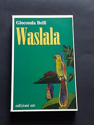 Belli Gioconda, Waslala, Edizioni e/o, 1997 - I