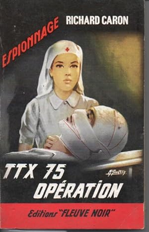 TTX 75 opération
