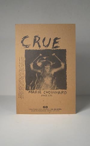 Marie Chouinard. Crue. 10 - 20 avril 1986