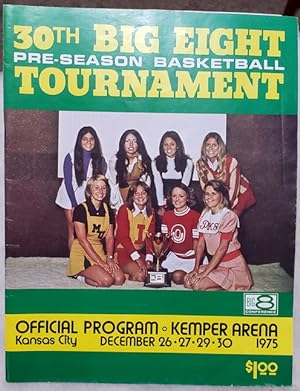 30th Big Eight Pre-Season Basketball Tournament, Official Program, Kemper Arena, Kansas City, Dec...