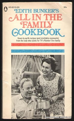 Edith Bunker's All in the Family Cookbook.