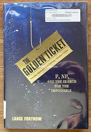 The Golden Ticket: P, NP, and the Search for the Impossible