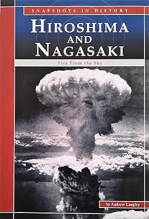 Hiroshima and Nagasaki: Fire from the Sky