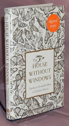 The House Without Windows. Signed by the Illustrator. First Edition plus