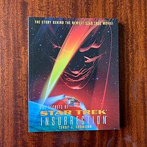 The Secrets of Star Trek Insurrection (First edition, first impression)
