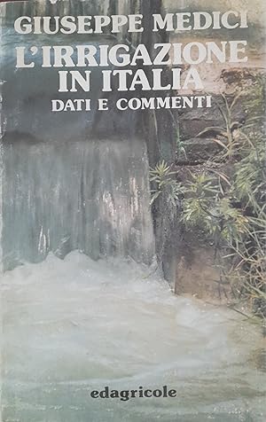 L' irrigazione in Italia : dati e commenti
