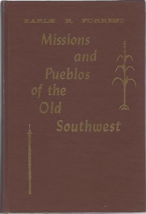 MISSIONS AND PUEBLOS OF THE OLD SOUTHWEST