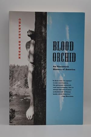 Blood Orchid: An Unnatural History of America