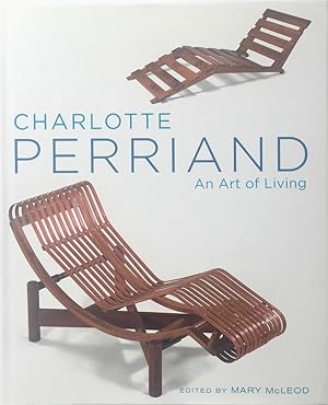 Charlotte Perriand: An Art of Living.