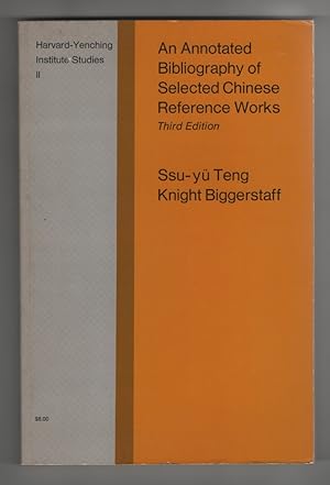 An Annotated Bibliography of Selected Chinese Reference Works, 3rd Ed.