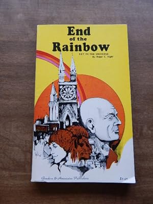 End of the Rainbow: Key To The Universe