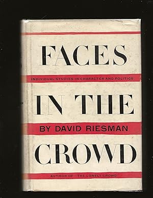 Faces in the Crowd: Individual Studies In Character And Politics