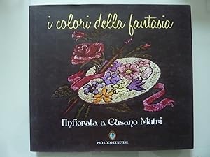 I COLORI DELLA FANTASIA L' Infiorata a Cusano Mutri 1995 - 2009