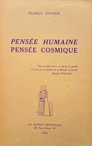 PENSE HUMAINE - PENSÉE COSMIQUE.