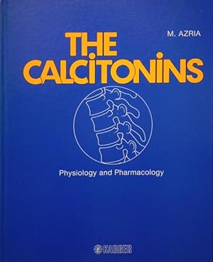 THE CALCITONINS. PHYSIOLOGY AND PHARMACOLOGY.
