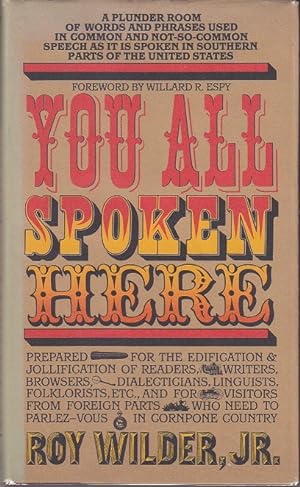 You All Spoken Here [Association Copy, Signed, 1st Edition]