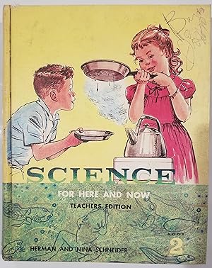 Science For Here and Now - Teacher's Edition