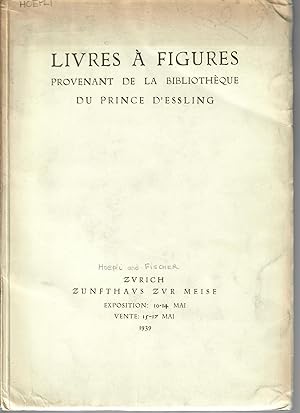 Livres a Figures provenant de la Bibliotheque du Prince d'Essling