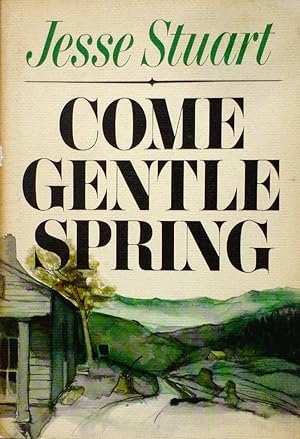 Come Gentle Spring