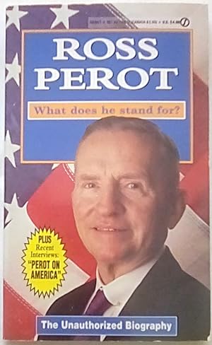 Ross Perot: What Does He Stand For?