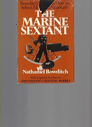 The Marine Sextant Selected from American Practical Navigator