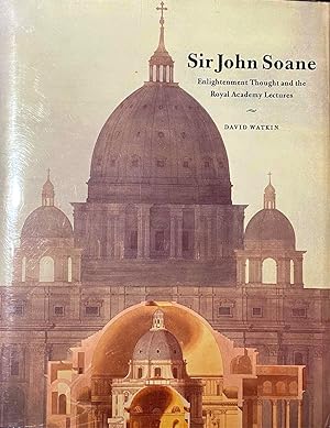 Sir John Soane. Enlightenment Thought.