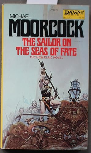 THE SAILOR ON THE SEAS OF FATE. (Book 2 of the Elric Saga );