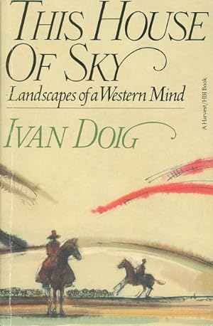 The House of Sky: Landscapes of a Western Mind