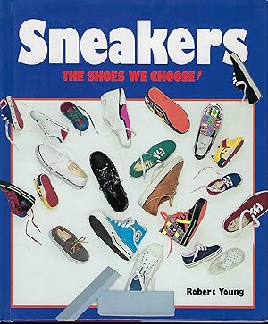 SNEAKERS: THE SHOES WE CHOSE!
