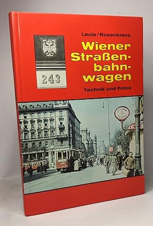 Wiener Strassenbahnwagen - Technik und Fotos (Livre en allemand)