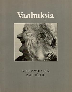 Vanhuksia - Signed by Mikko Savolainen