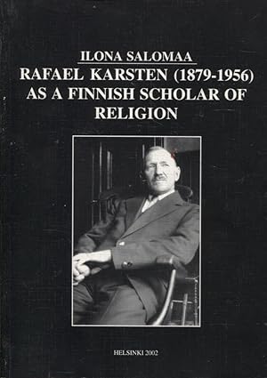 Rafael Karsten (1879-1956) as a Finnish Scholar of Religion - Signed
