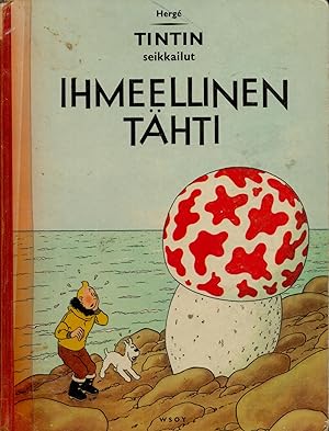 Tintin seikkailut : Ihmeellinen tähti - Second Finnish Tintin album