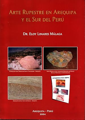 Arte rupestre en Arequipa y el sur del Perú - rock art in Arequipa and southern Peru