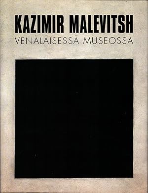 Kazimir Malevitsh Venäläisessä museossa : Venäläisen museon Kazimir Malevitsh -kokoelma - inscrib...