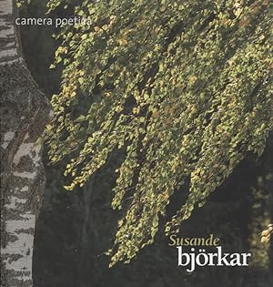 Camera Poetica : Susande björkar