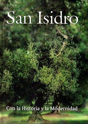 San Isidro : Con la Historia y la Modernidad : Muncipalidad de San Isidro : Memoria 1996-2001 - Peru