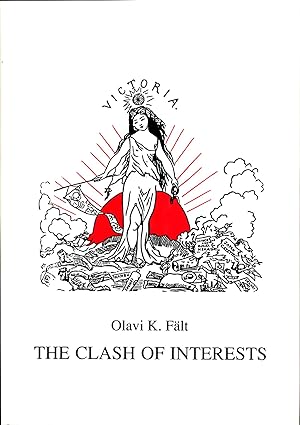 The Clash of Interests : The Transformation of Japan in 1861-1881 in the Eyes of the Local Anglo-...