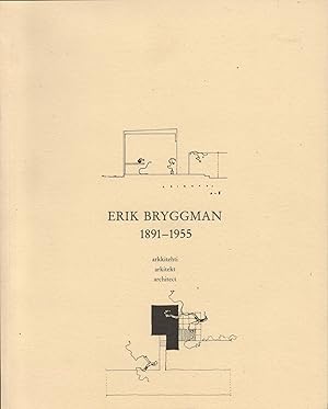 Erik Bryggman 1891-1955 : Arkkitehti = Arkitekt = Architect