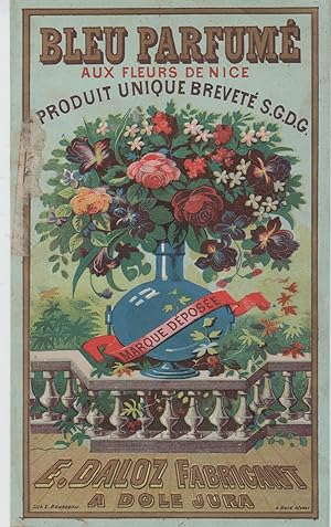 "BLEU PARFUMÉ AUX FLEURS DE NICE / E. DALOZ" Etiquette-chromo originale (entre 1890 et 1900)